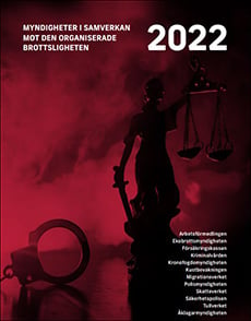 Rapporten Myndighetsgemensamt arbete mot organiserad brottslighet 2022