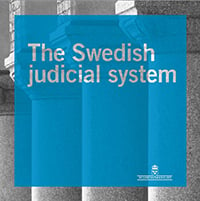 The Swedish judicial system